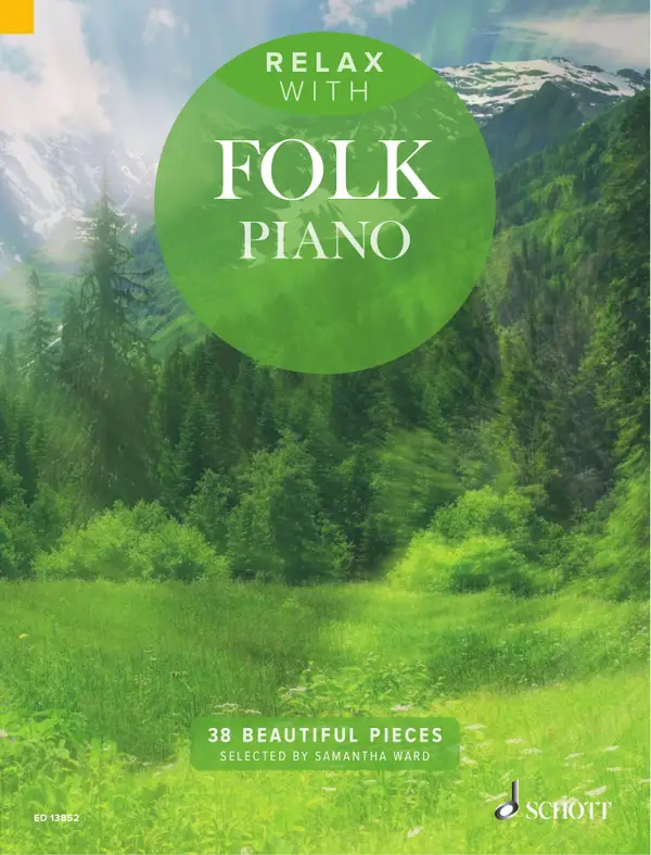 Relax with Folk Piano : 38 Beautiful Pieces