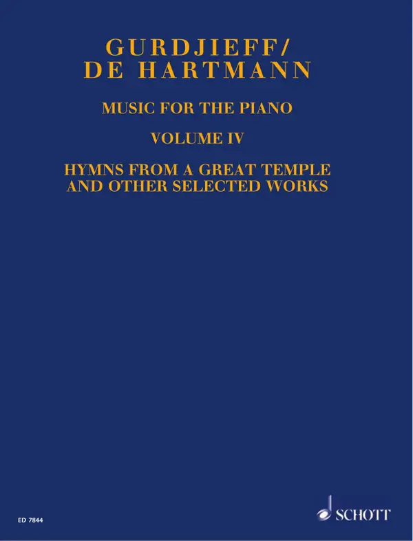 Music for the Piano Volume IV : Hymns from a Great Temple, and other Selected Works