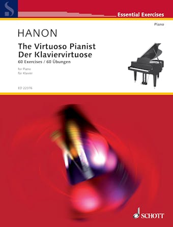The Virtuoso Pianist: 60 Exercises - Charles Louis Hanon