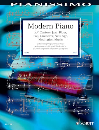 Modern Piano: 20th Century, Jazz, Blues, Pop, Crossover, New Age, Meditation Music - 