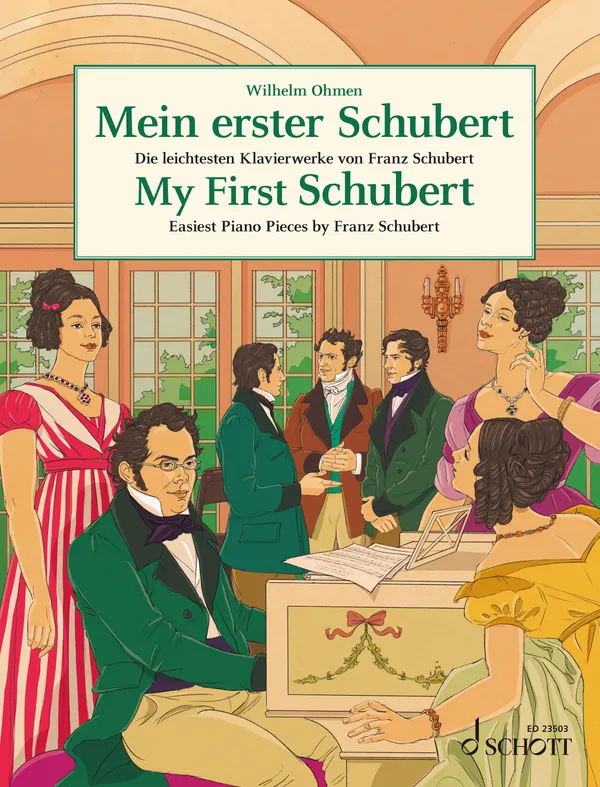 My First Schubert : Easiest Piano Pieces by Franz Schubert