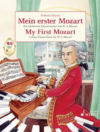 My First Mozart: Easiest Piano Pieces by Wolfgang Amadeus Mozart - Wolfgang Amadeus Mozart