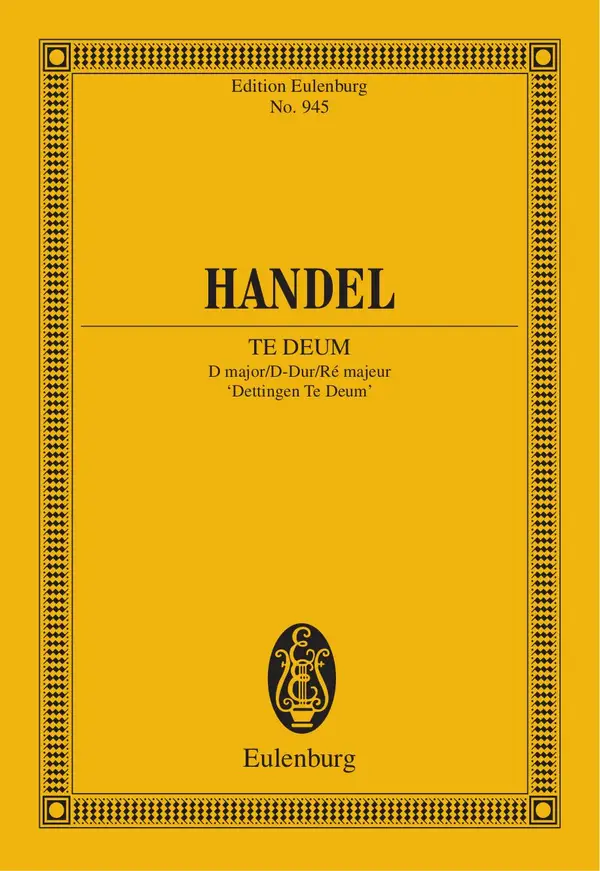 Te Deum D major : "Dettingen Te Deum"