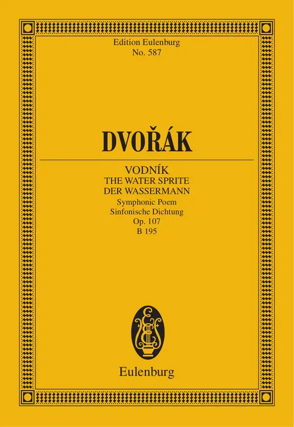Vodník - The Watersprite : Symphonic Poem after K. Jaromir Erben, Op. 107
