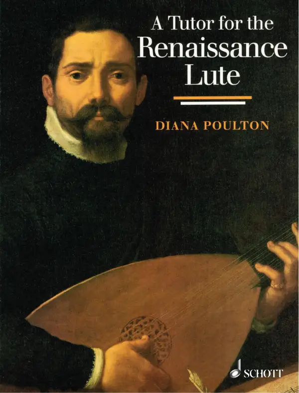 A Tutor for the Renaissance Lute : for the complete beginner to the advanced student