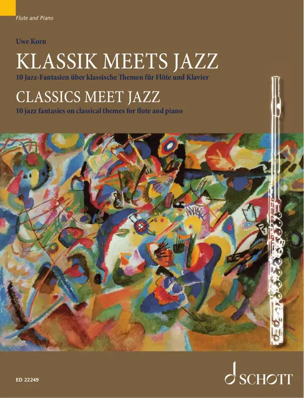 Classics meet Jazz : 10 jazz fantasies on classical themes for flute and piano