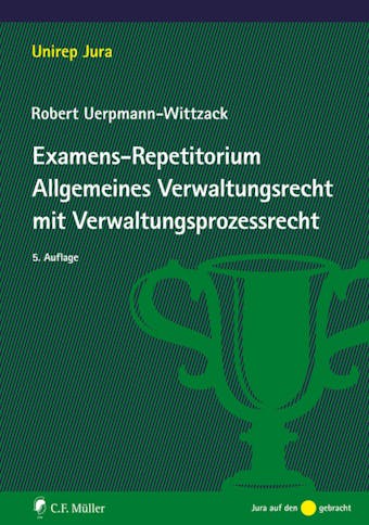 Examens-Repetitorium Allgemeines Verwaltungsrecht mit Verwaltungsprozessrecht - undefined