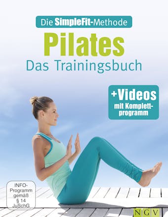 Die SimpleFit-Methode - Pilates: Das Trainingsbuch - mit Videos mit Komplettprogramm - undefined