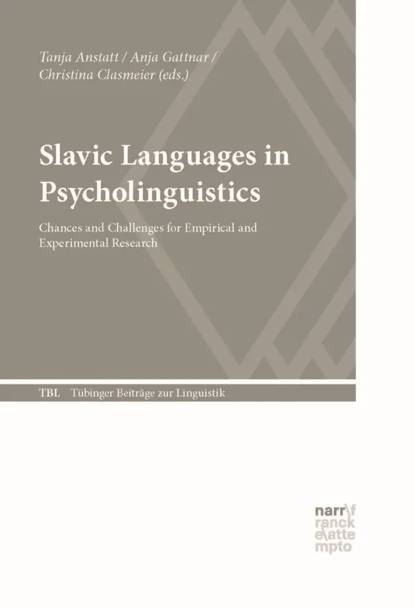 Slavic Languages in Psycholinguistics : Chances and Challenges for Empirical and Experimental Research