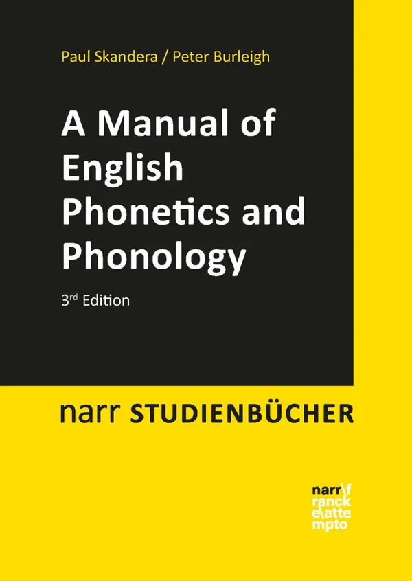 A Manual of English Phonetics and Phonology : Twelve Lessons with an Integrated Course in Phonetic Transcription
