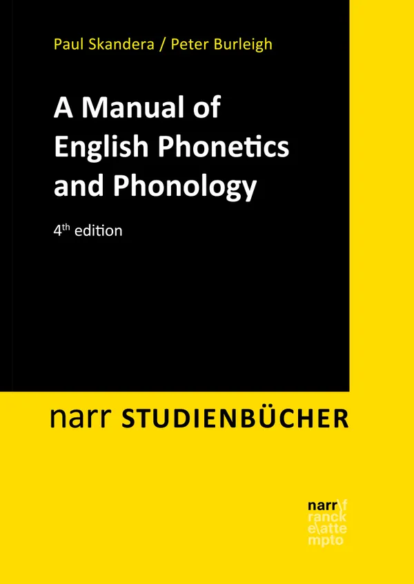 A Manual of English Phonetics and Phonology : Twelve Lessons with an Integrated Course in Phonetic Transcription