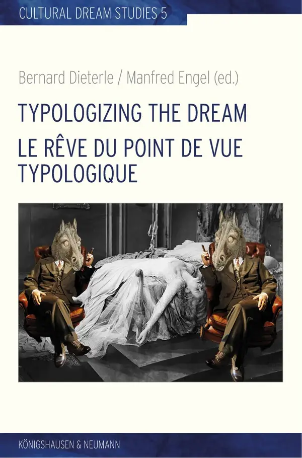 Typologizing the Dream. Le rêve du point de vue typologique