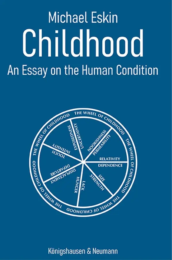 Childhood : An Essay on the Human Condition