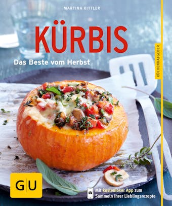 Kürbis: Das beste vom Herbst - Martina Kittler
