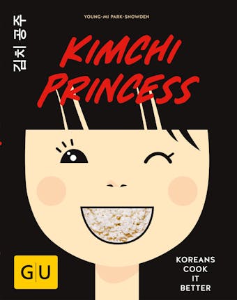 Kimchi Princess - Young-Mi Park-Snowden