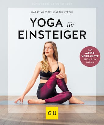 Yoga für Einsteiger - Martin Kyrein, Harry Waesse
