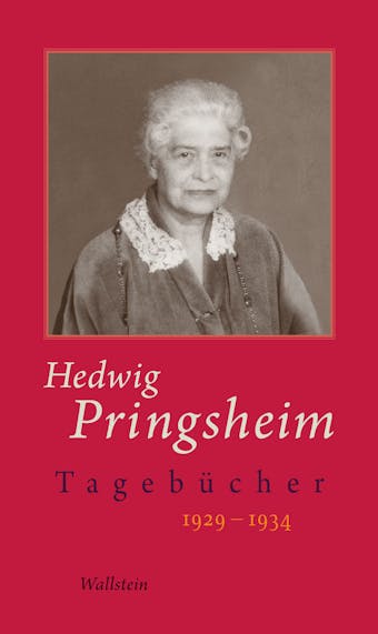 Tagebücher: 1929-1934 - Hedwig Pringsheim