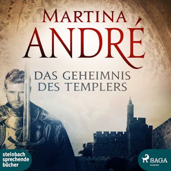 Das Geheimnis des Templers - Martina André