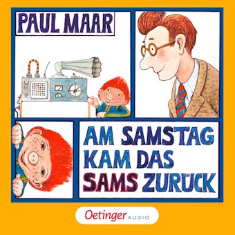 Am Samstag kam das Sams zurück: Hörspiel - Paul Maar