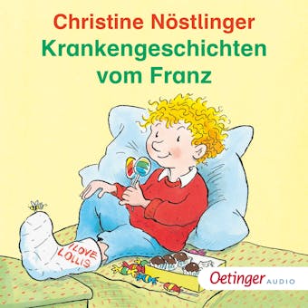 Krankengeschichten vom Franz - Christine NÃ¶stlinger