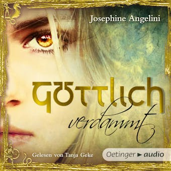 Göttlich 1. Göttlich verdammt - Josephine Angelini