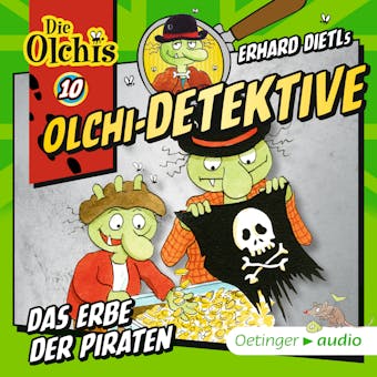 Olchi-Detektive 10. Das Erbe der Piraten - Barbara Iland-Olschewski