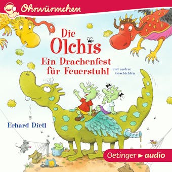 Die Olchis. Ein Drachenfest für Feuerstuhl und andere Geschichten - undefined