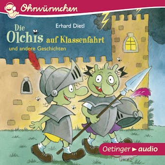 Die Olchis auf Klassenfahrt und andere Geschichten - Erhard Dietl