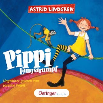 Pippi Langstrumpf: Ungekürzte Lesung