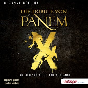 Die Tribute von Panem X. Das Lied von Vogel und Schlange - undefined