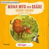 Cover von Mama Muh und Krähe werden Freunde und andere Geschichten