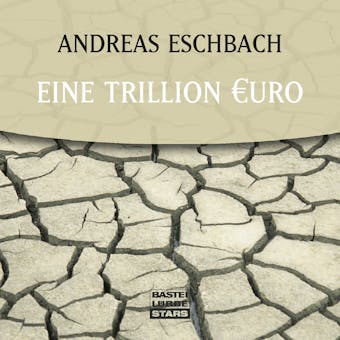 Eine Trillion Euro - Andreas Eschbach