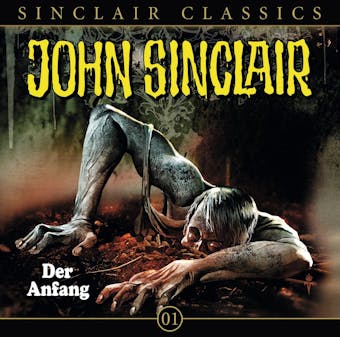 John Sinclair - Classics, Folge 1: Der Anfang - undefined
