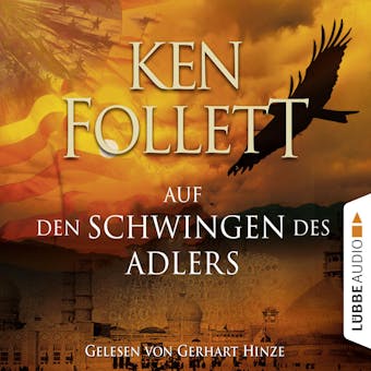 Auf den Schwingen des Adlers (Gekürzt) - Ken Follett