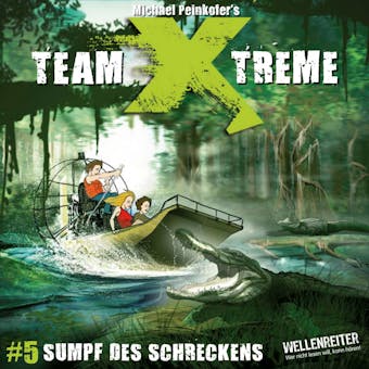 Team X-Treme, Folge 5: Sumpf des Schreckens - undefined