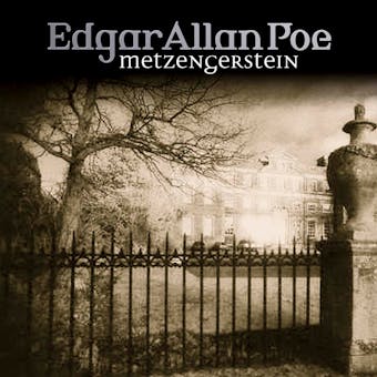 Edgar Allan Poe, Folge 25: Metzengerstein - Edgar Allan Poe