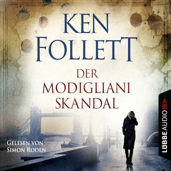 Der Modigliani Skandal - Ken Follett