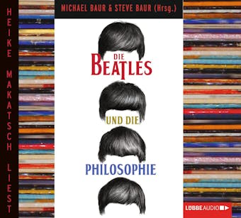 Die Beatles und die Philosophie - Michael Baur, Steve Baur
