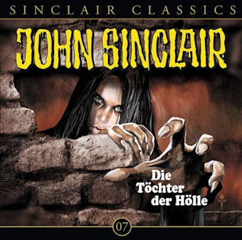 John Sinclair - Classics, Folge 7: Die Töchter der Hölle - Jason Dark