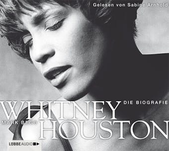 Whitney Houston  -  Die Biografie - Mark Bego