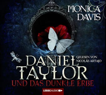 Daniel Taylor und das dunkle Erbe - Monica Davis
