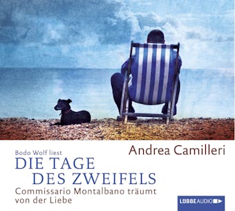 Die Tage des Zweifels  - Commissario Montalbano träumt von der Liebe - Andrea Camilleri