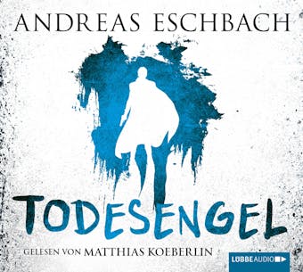 Todesengel - Andreas Eschbach