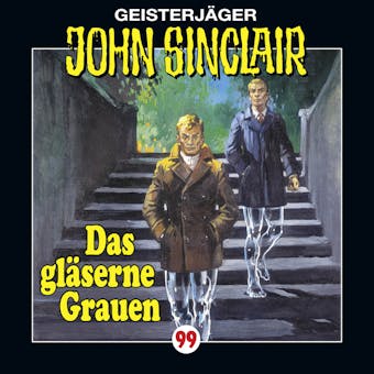 John Sinclair, Folge 99: Das glÃ¤serne Grauen - Jason Dark