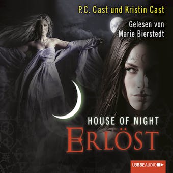 House of Night, Folge 12: Erlöst - Kristin Cast, P.C. Cast