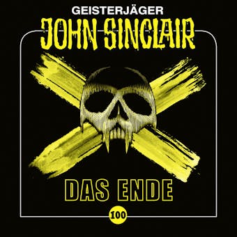 John Sinclair, Folge 100: Das Ende - Jason Dark