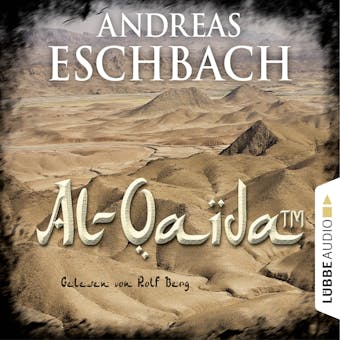 Al-Qaida (TM) - Kurzgeschichte - Andreas Eschbach