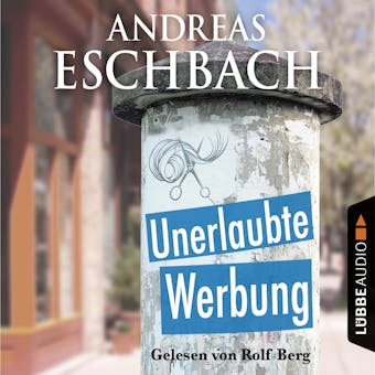 Unerlaubte Werbung - Kurzgeschichte - Andreas Eschbach