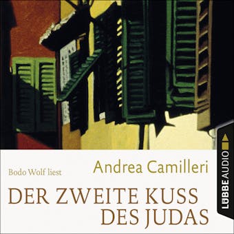 Der zweite Kuss des Judas (Ungekürzt) - Andrea Camilleri