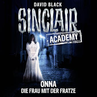 John Sinclair, Sinclair Academy, Folge 2: Onna - Die Frau mit der Fratze - David Black